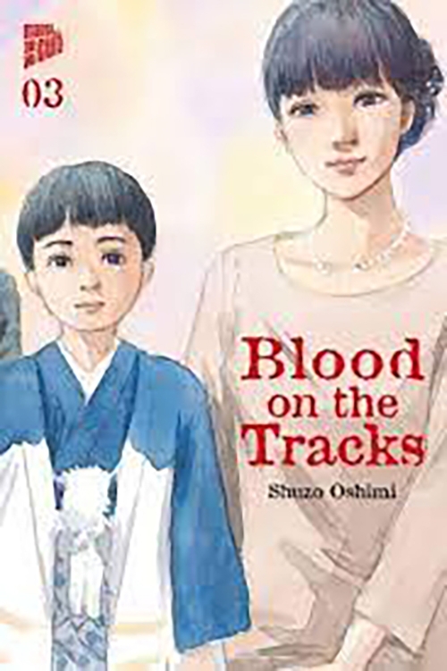Blood on the Tracks 03 Manga (New)