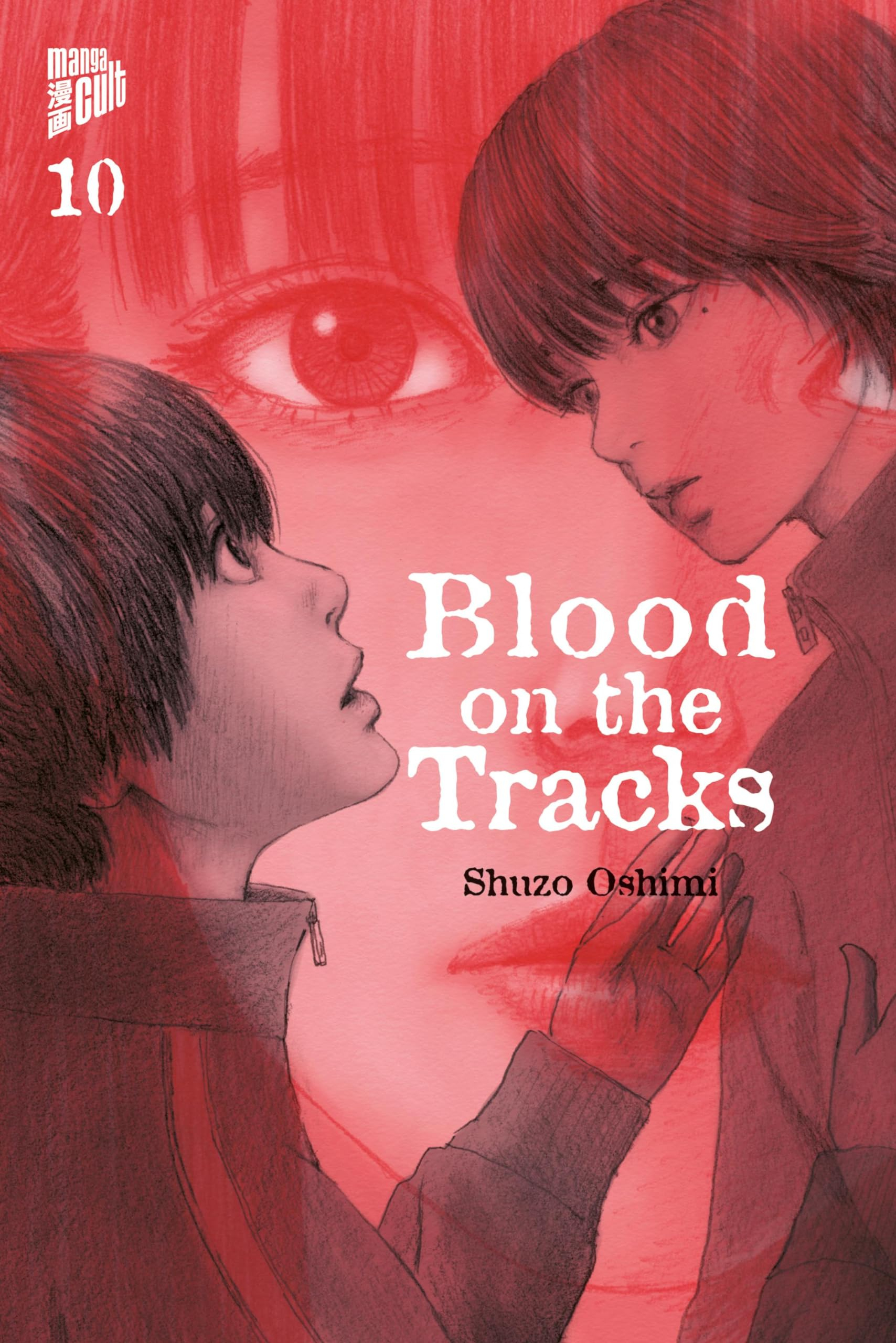Blood on the Tracks 10 Manga (New)