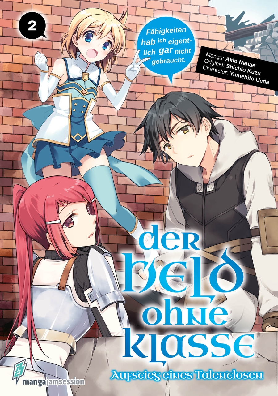 Der Held ohne Klasse - Der Aufstieg eines Talentlosen 02 Manga (New)