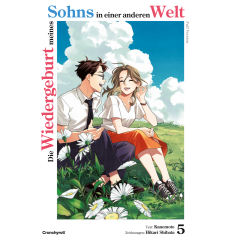 Die Wiedergeburt meines Sohns in einer anderen Welt (Abschlussband) 05 Manga (New)