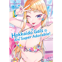 Hokkaido Gals Are Super Adorable! 03 Manga (New)