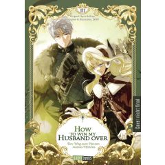 How to win my Husband over - Der Weg zum Herzen meines Mannes 03 Manga (New)
