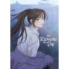 My Reason to Die 01 Manga (New)
