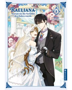 Raeliana-Warum-sie-die-Verlobte-des-Dukes-wurde-09-Manga-Neu