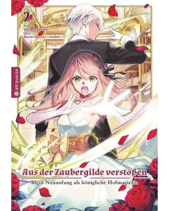 (New) - Mein Neuanfang als königliche Hofmagierin (Light Novel) 02 Manga