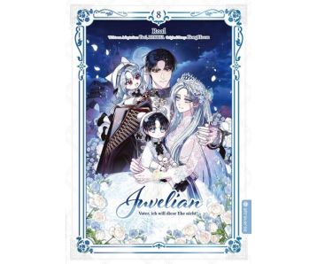 Juvelian-Vater-ich-will-diese-Ehe-nicht-08-Manga-Neu-1