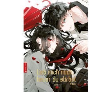 Lieb-mich-noch-bevor-du-stirbst-Artbook-Manga-Neu-1